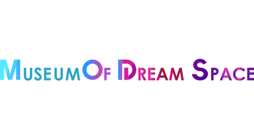 Museum of Dream Space
